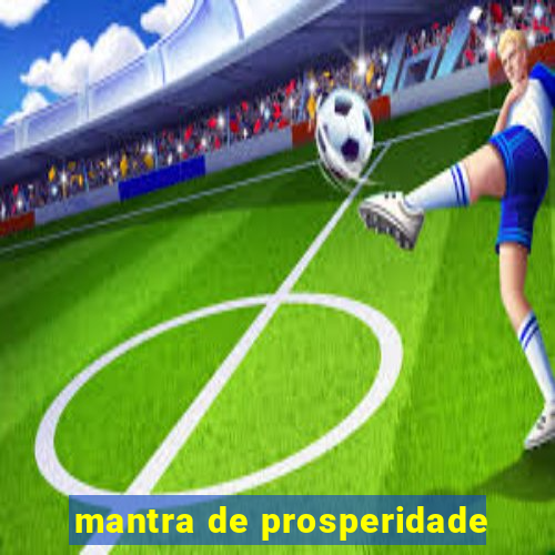 mantra de prosperidade